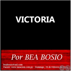 VICTORIA - Por BEA BOSIO - Domingo, 28 de Febrero de 2021